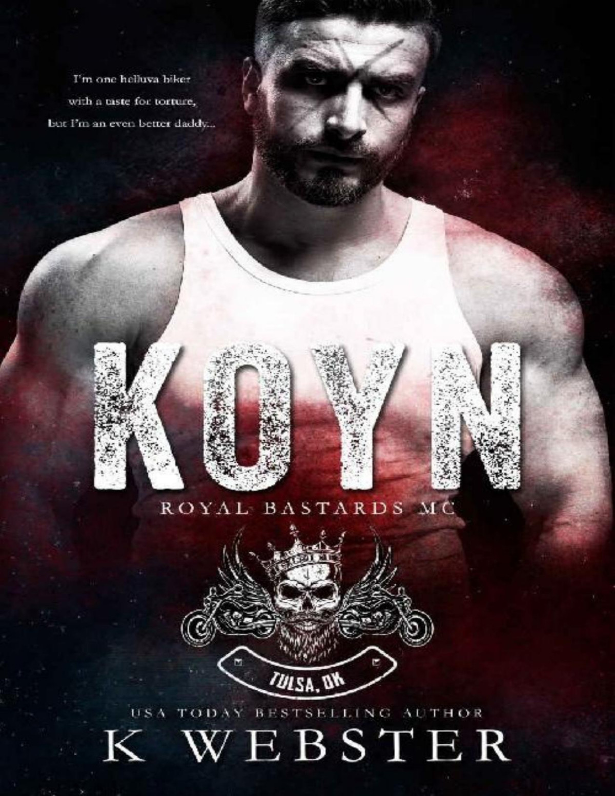 Koyn Royal Bastards Mc K Webster Webster K