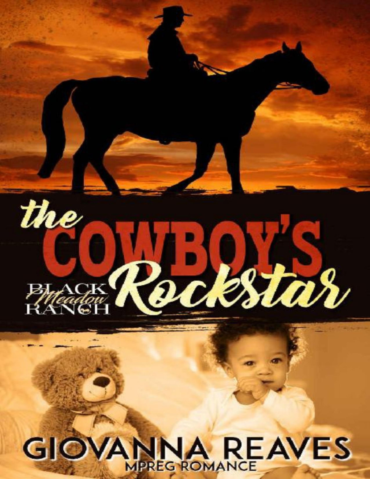 The Cowboys Rockstar Mpreg Romance Black Meadow Ranch Book 2 Giovanna Reaves Reaves