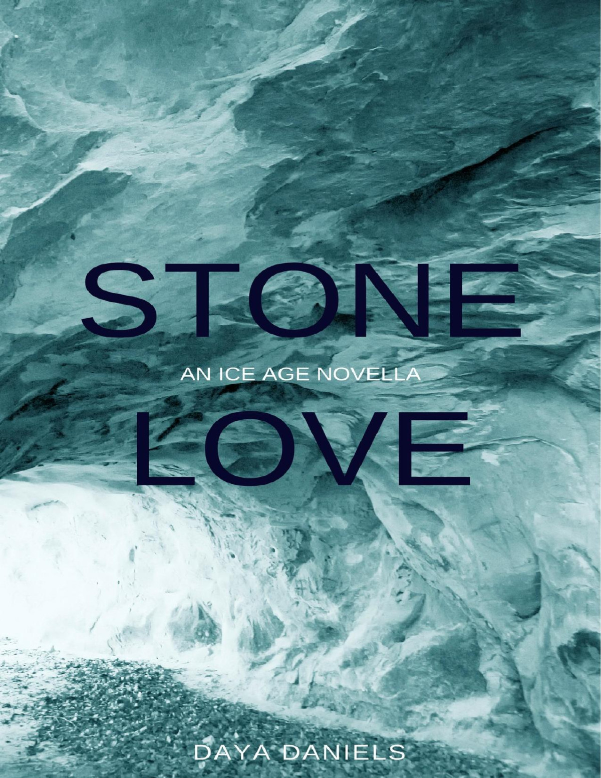 Stone Love An Ice Age Novella Daniels Daya