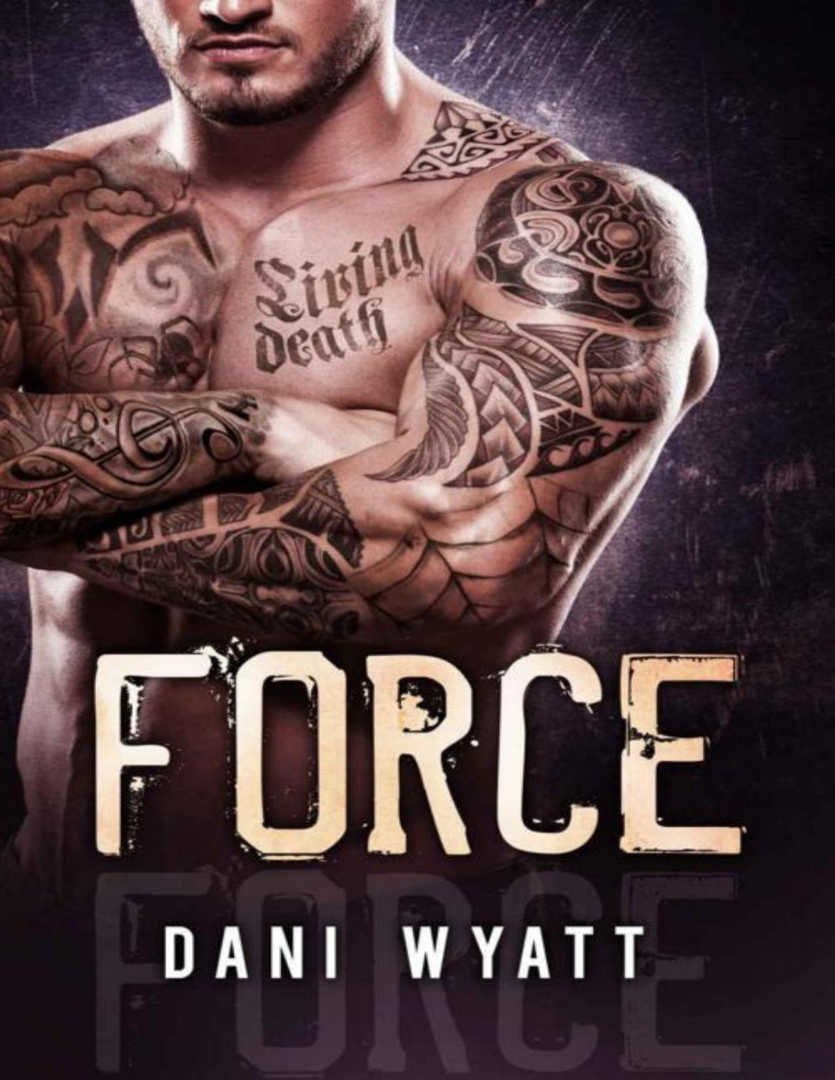 Force Alpha Badboy Mma Romance Wyatt Dani Wyatt Dd Wyatt