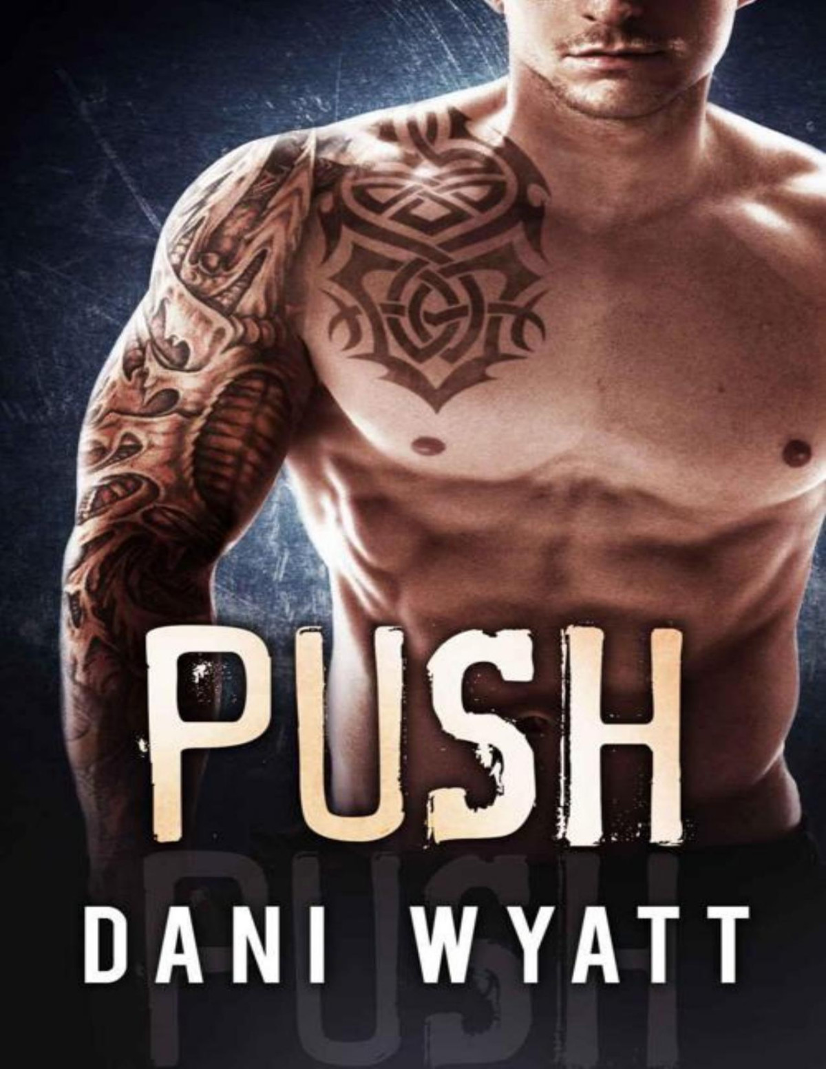 Push Ultra Alpha Mma Badboy Mafia Romance Southside Brotherhood Book 2 Wyatt