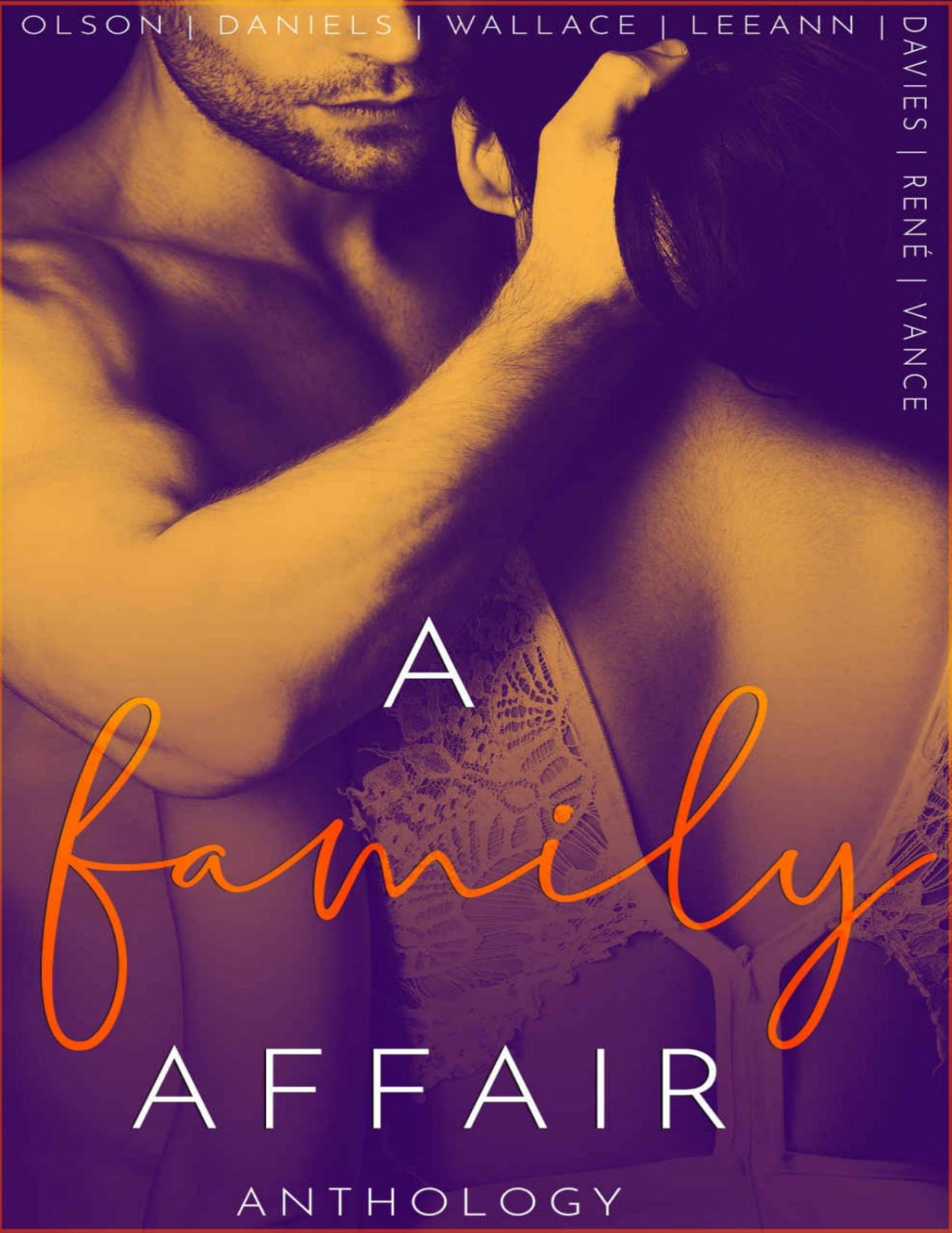 A Family Affair An Extreme Taboo Anthology 1st Edition Yolanda Olson