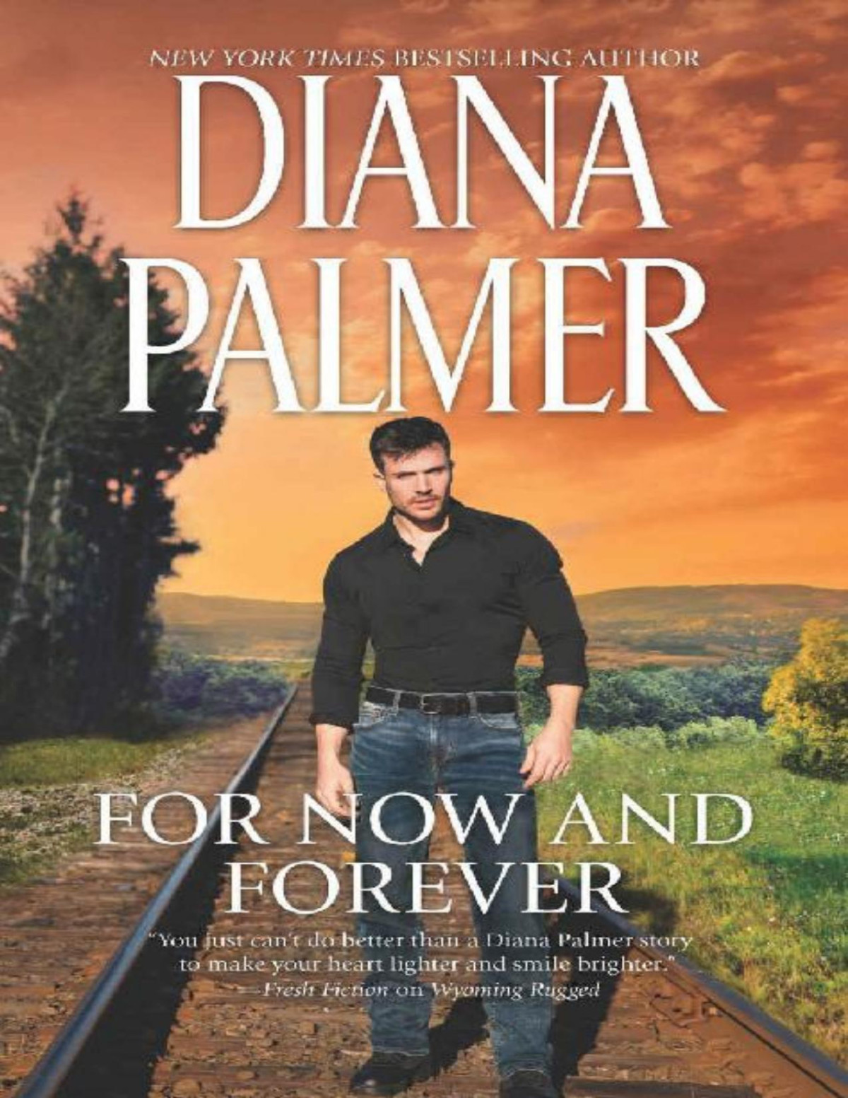 For Now And Forever Diana Palmer Palmer Diana