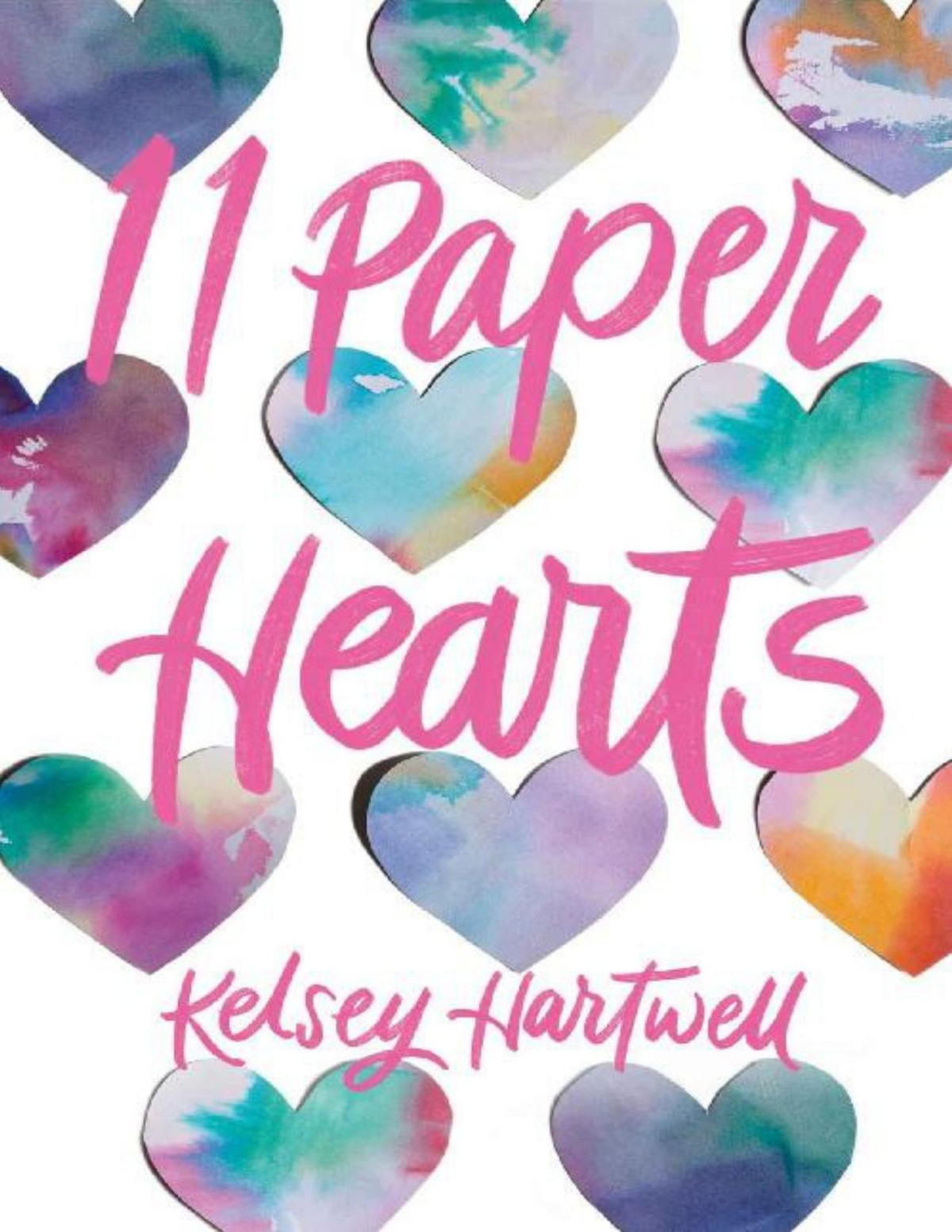 11 Paper Hearts Underlined Paperbacks Kelsey Hartwell Hartwell