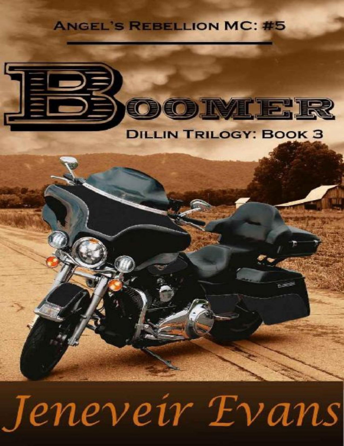 Boomer Dillin Trilogy Book 3 Angels Rebellion Mc 5 Angels Rebellion Mc Jeneveir Evans Evans