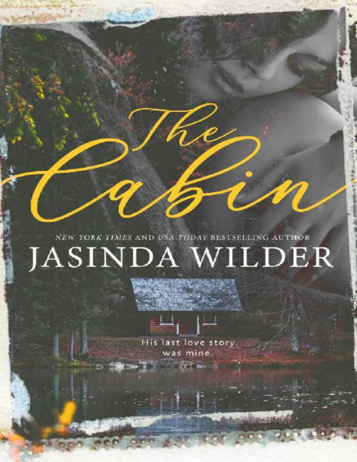 The Cabin Jasinda Wilder Wilder Jasinda