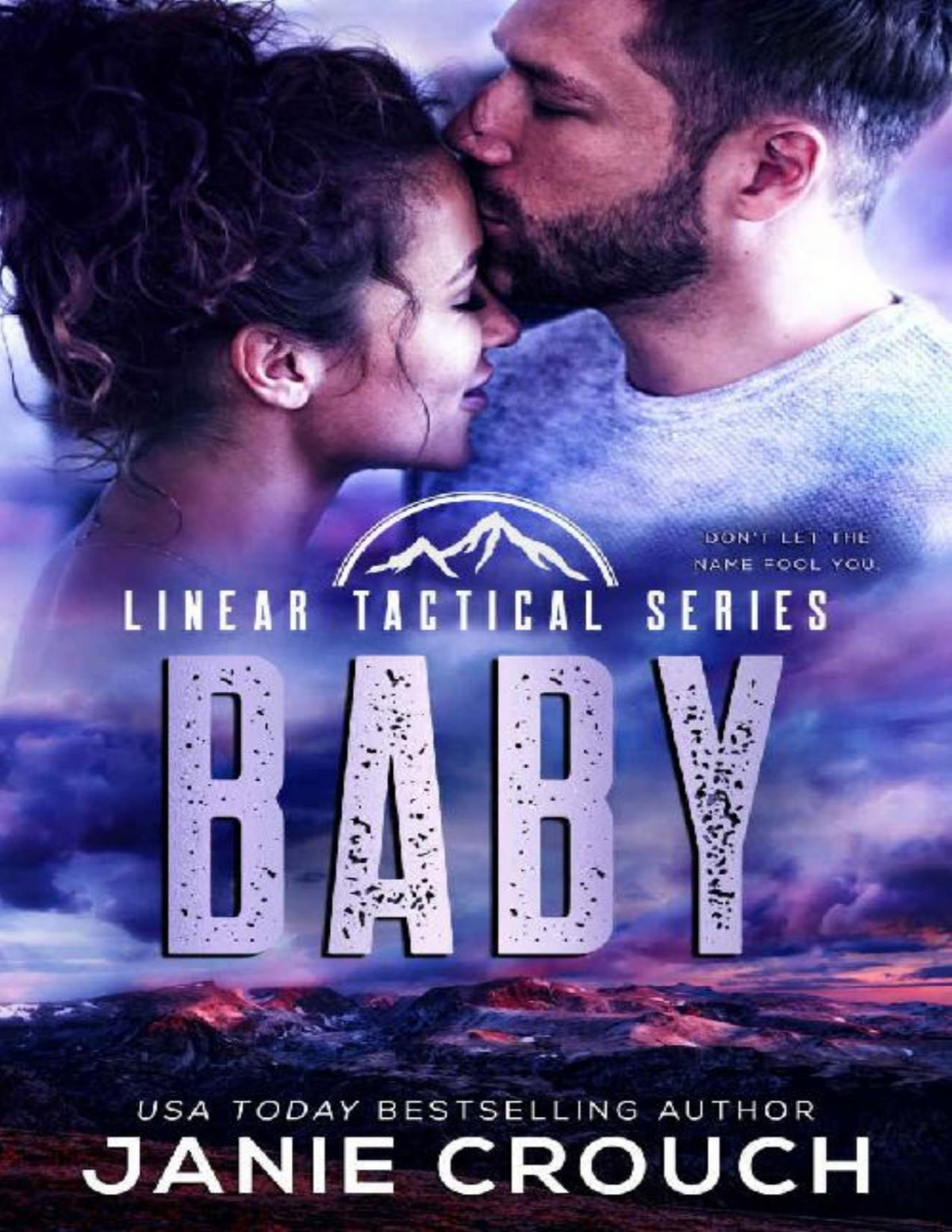 Baby A Linear Tactical Romantic Suspense Standalone Janie Crouch Crouch
