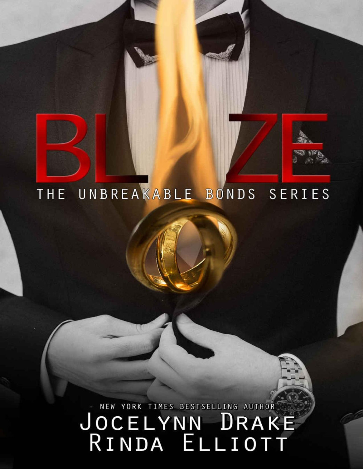 Blaze Unbreakable Bonds Series Book 5 Jocelynn Drake Rinda Elliott Drake