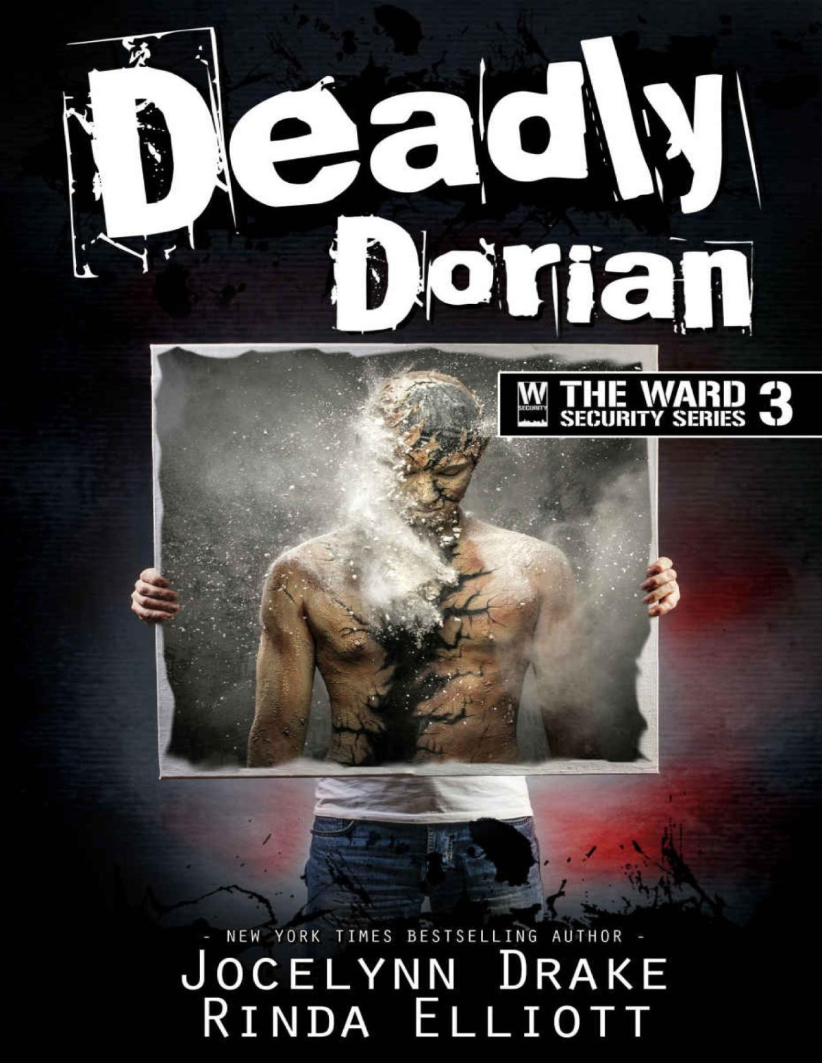 Deadly Dorian Ward Security Book 3 Jocelynn Drake Rinda Elliott Drake