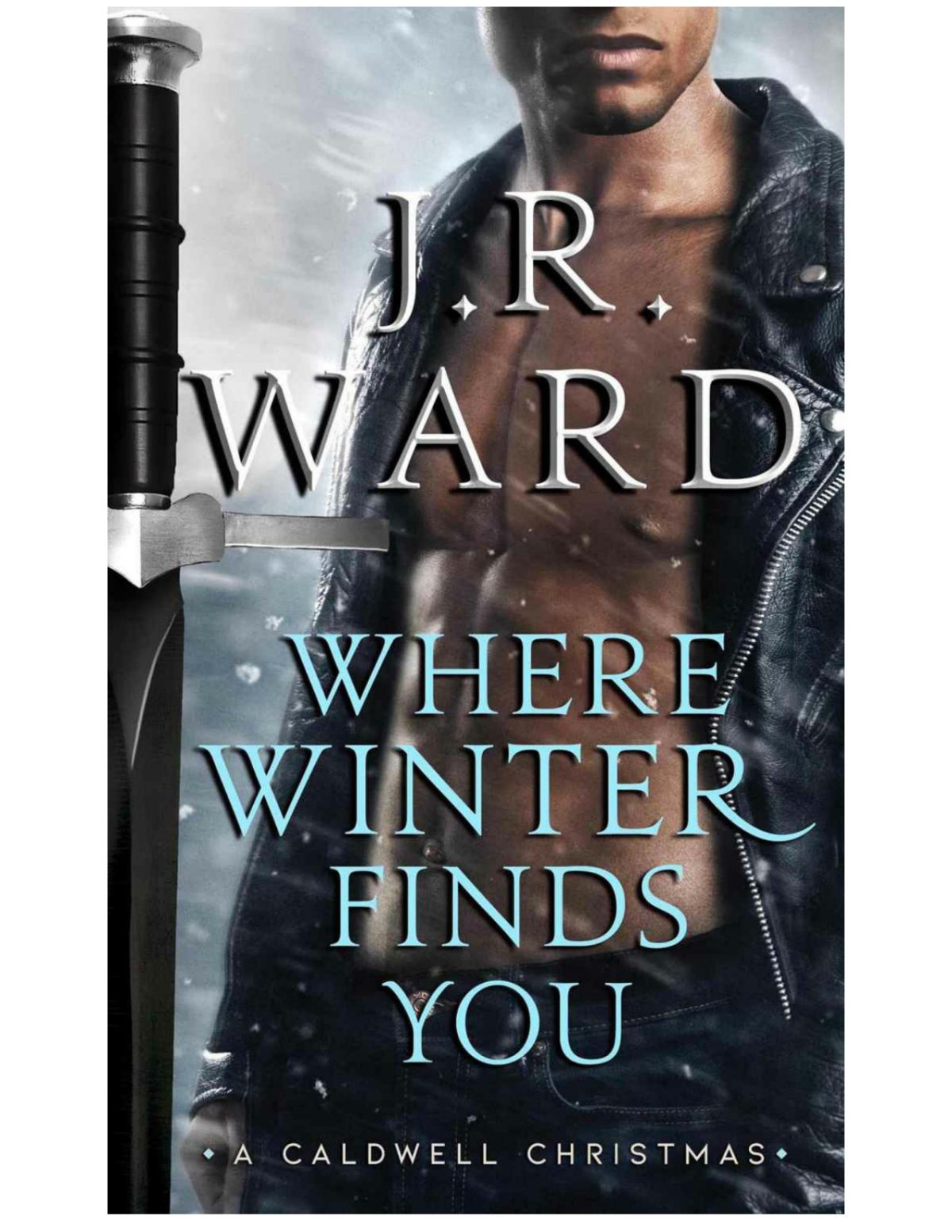 Where Winter Finds You A Caldwell Christmas Black Dagger Brotherhood 175 2nd Edition J R Ward
