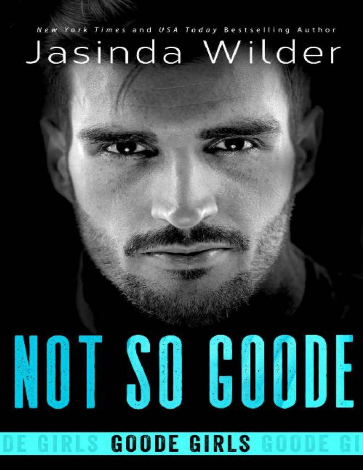 Not So Goode Goode Girls Book 2 1st Edition Jasinda Wilder