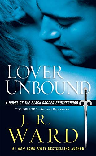 Lover Unbound Black Dagger Brotherhood 05 1st Ptg J R Ward