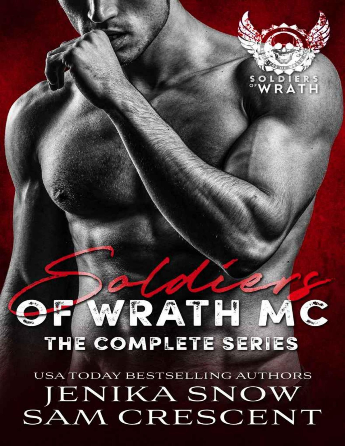 The Soldiers Of Wrath Mc Complete Series Jenika Snow Sam Crescent Snow