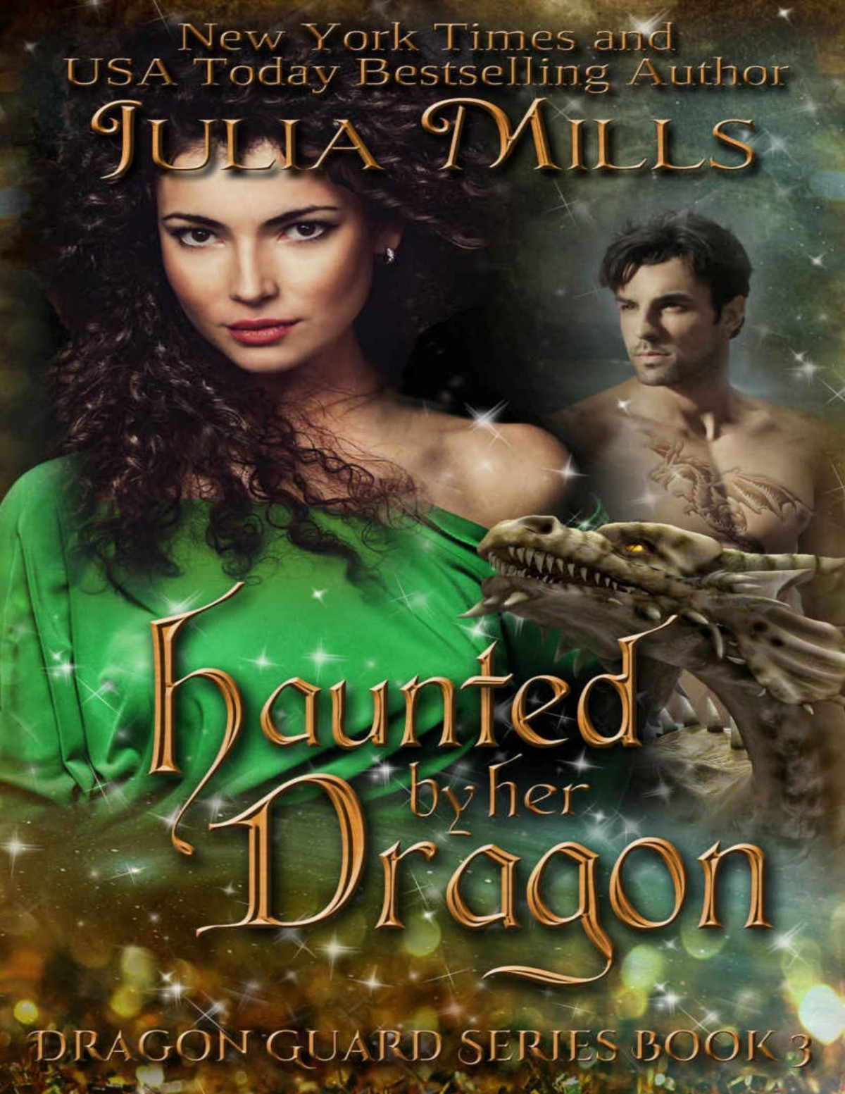 Haunted By Her Dragon Dragon Guards 03 Julia Mills