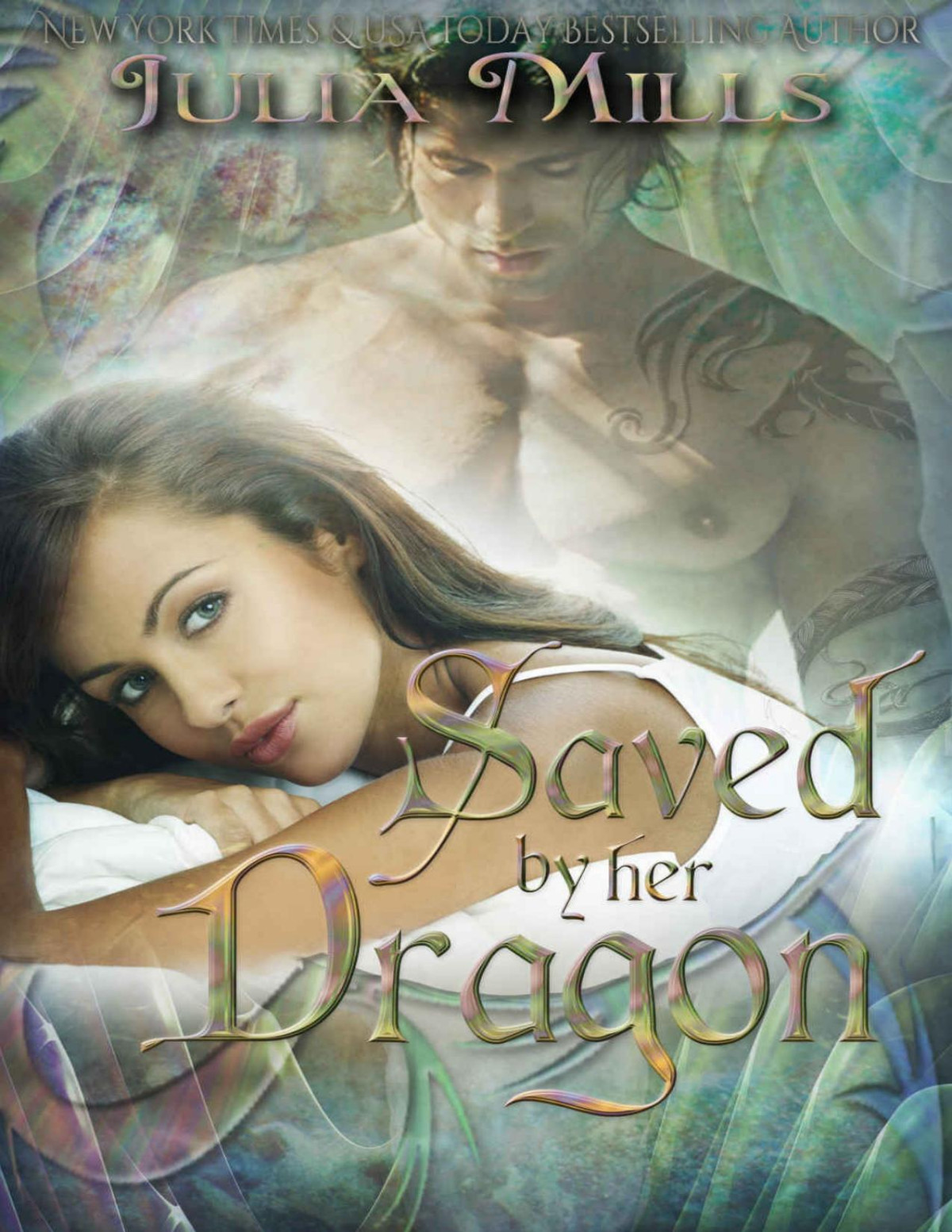 Saved By Her Dragon Dragon Guards 05 Julia Mills