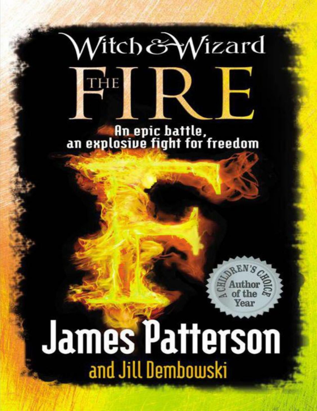 Witch Wizard The Fire Patterson James Patterson James