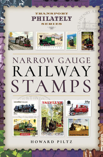 Narrow Gauge Railway Stamps Howard Piltz