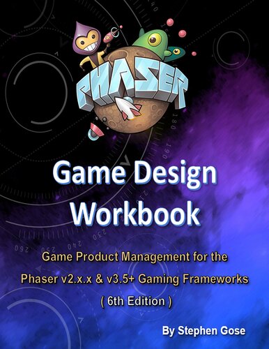 Phaser Game Design Workbook 6th Edition Stephen Gose