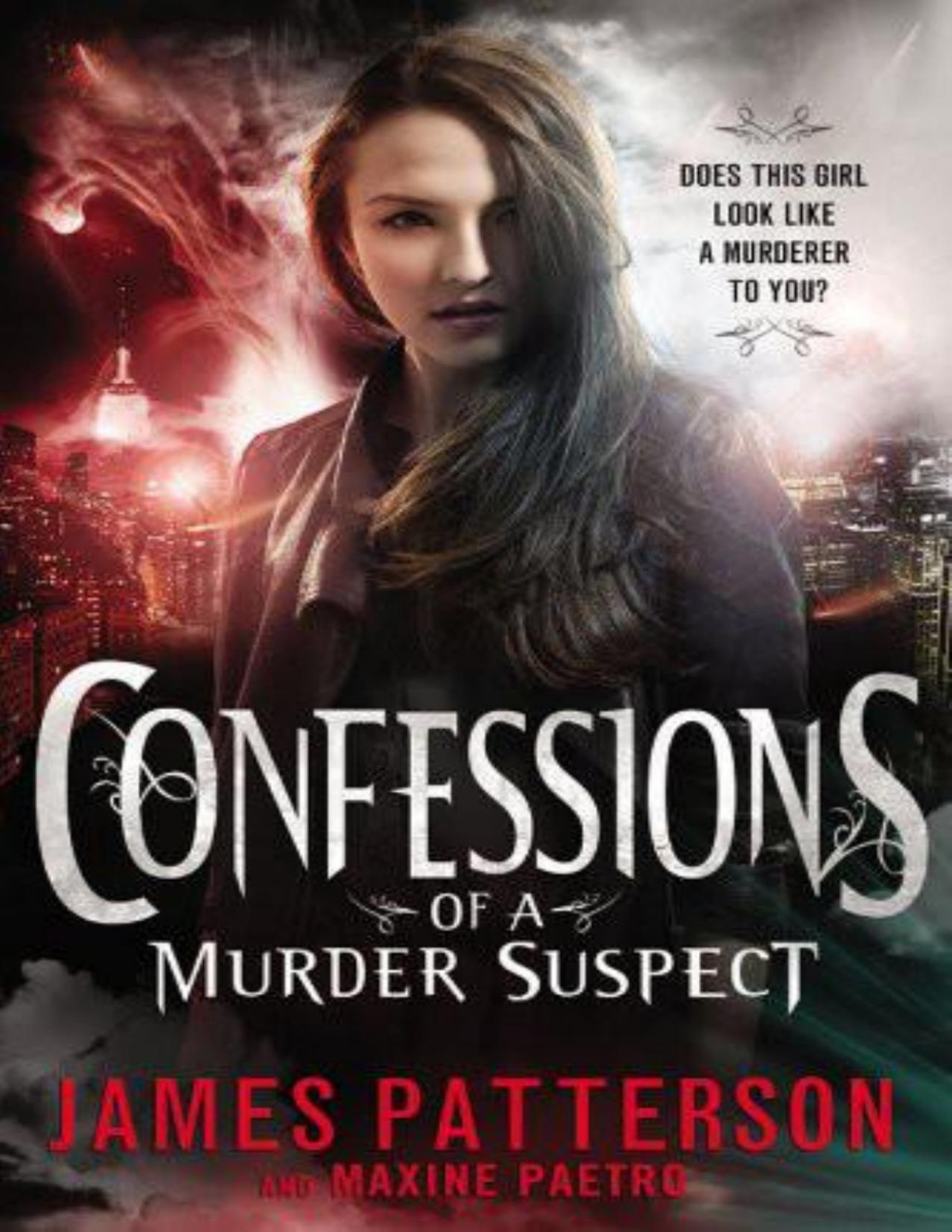 Confessions Of A Murder Suspect James Patterson Maxine Paetro Patterson