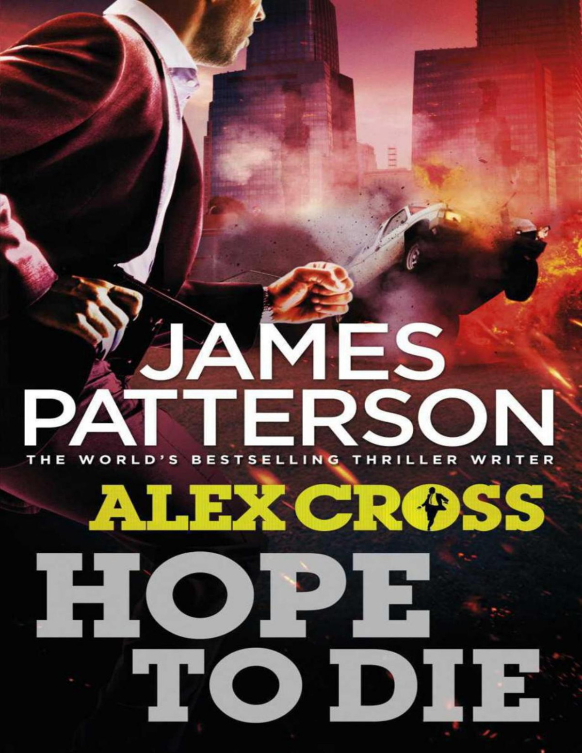 Hope To Die Alex Cross 22 James Patterson