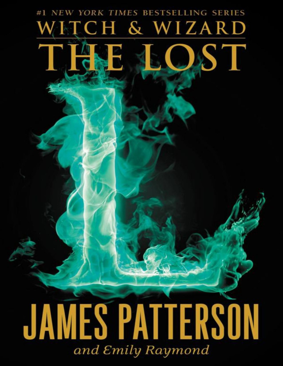 The Lost Witch Wizard James Patterson Emily Raymond