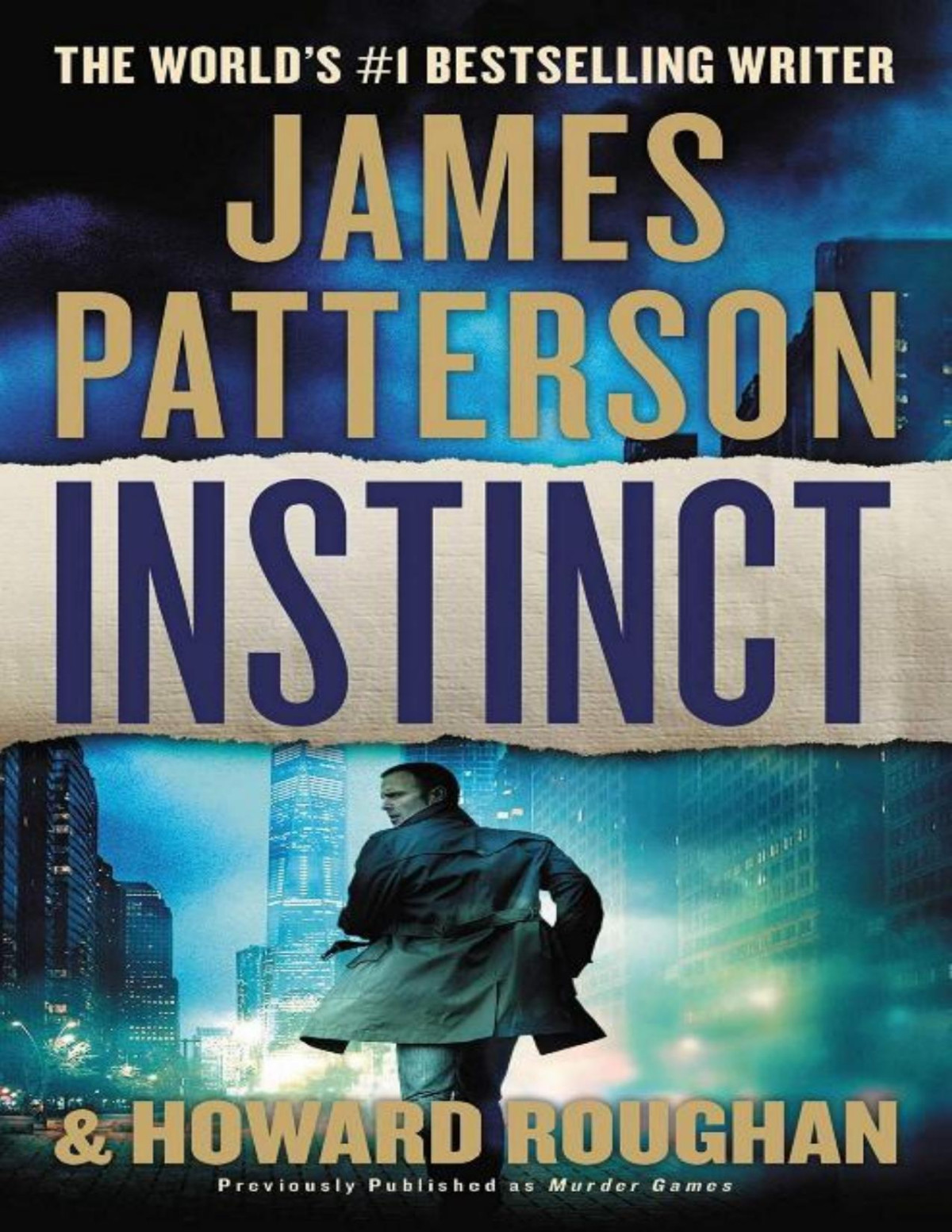 Instinct Previously Published As Murder Games James Patterson