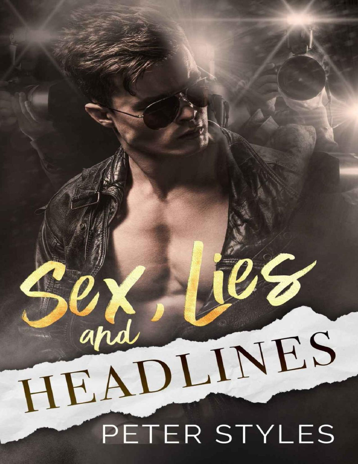 Sex Lies And Headlines A Second Chance Romance Styles Peter