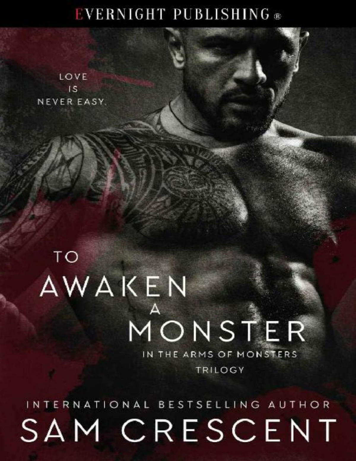 To Awaken A Monster In The Arms Of Monsters Book 1 1st Edition Sam Crescent Crescent