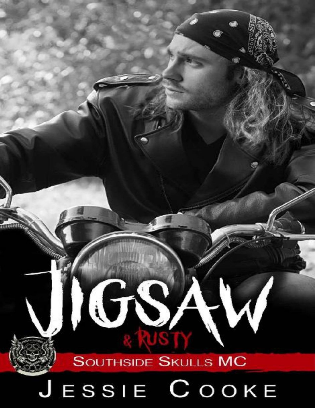 Jigsaw Southside Skulls Motorcycle Club Southside Skulls Mc Romance Book 10 Jessie Cooke J S Cooke Cooke