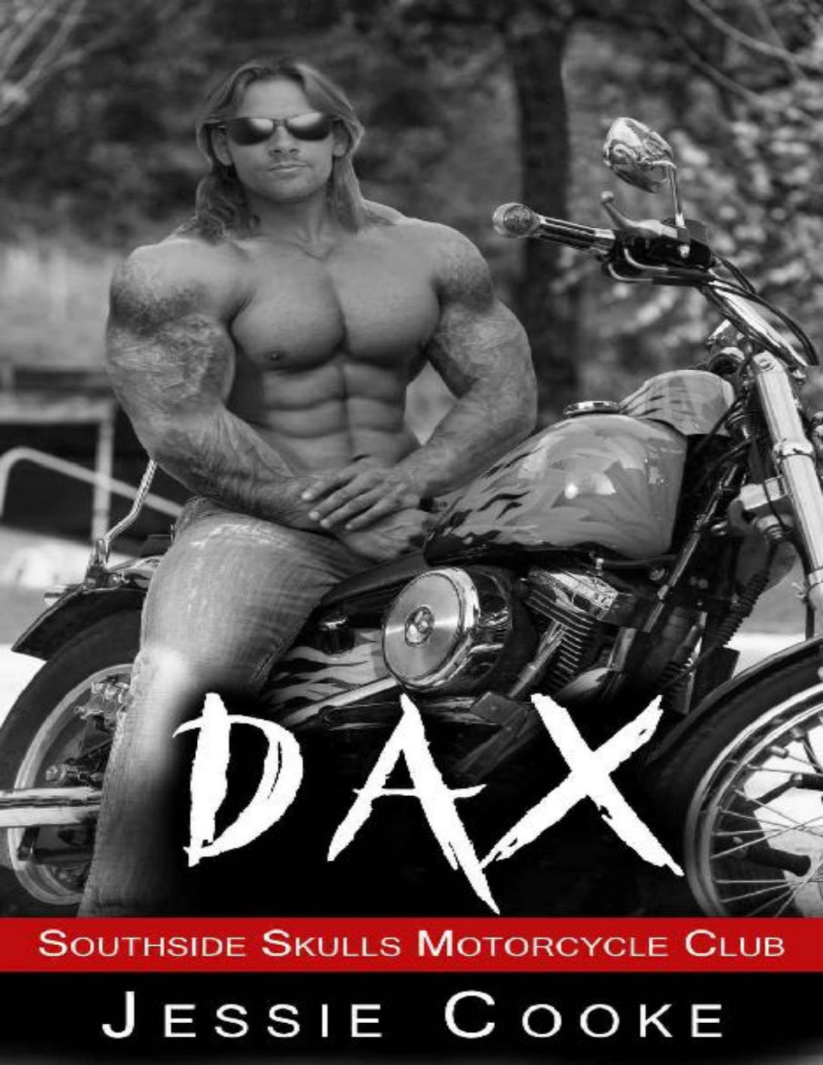 Dax Southside Skulls Motorcycle Club Southside Skulls Mc Romance Book 1 Jessie Cooke J S Cooke Cooke