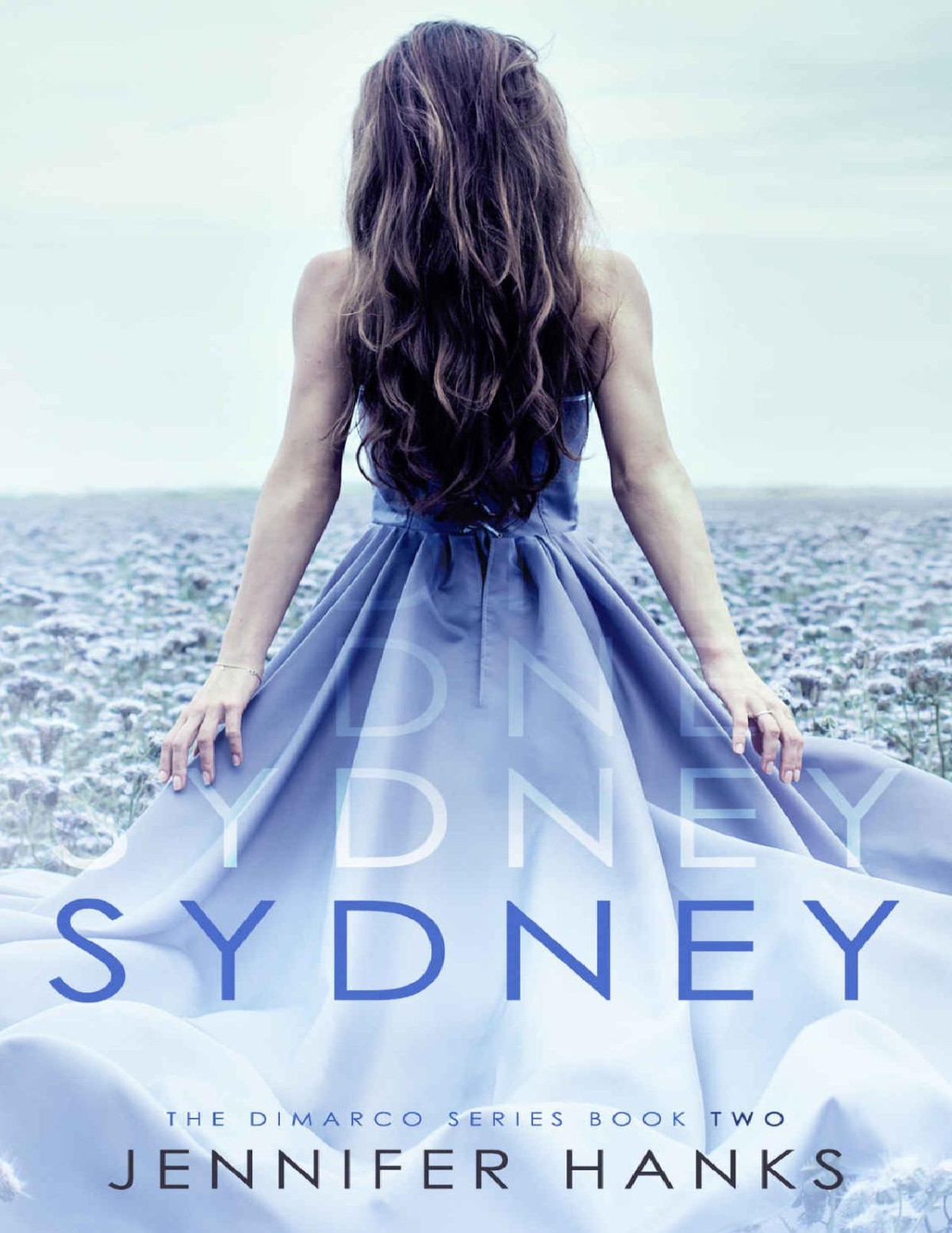 Sydney The Dimarco Series Book 2 Jennifer Hanks Hanks Jennifer