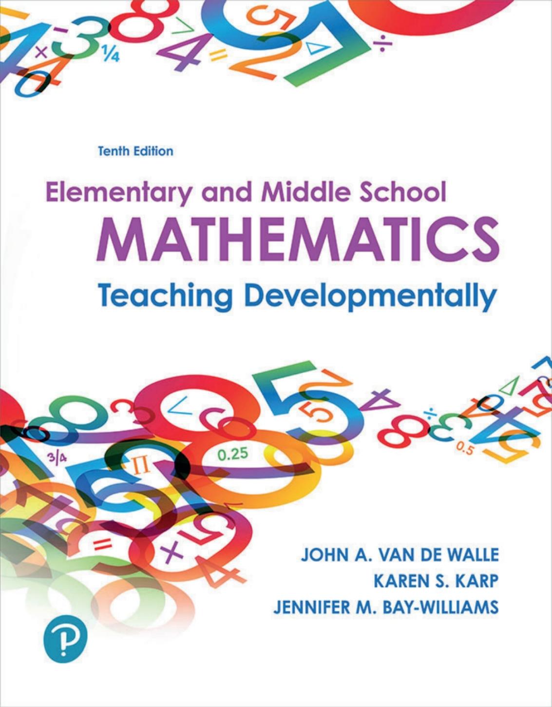Elementary And Middle School Mathematics Teaching Developmentally 10th Edition Van De Walle