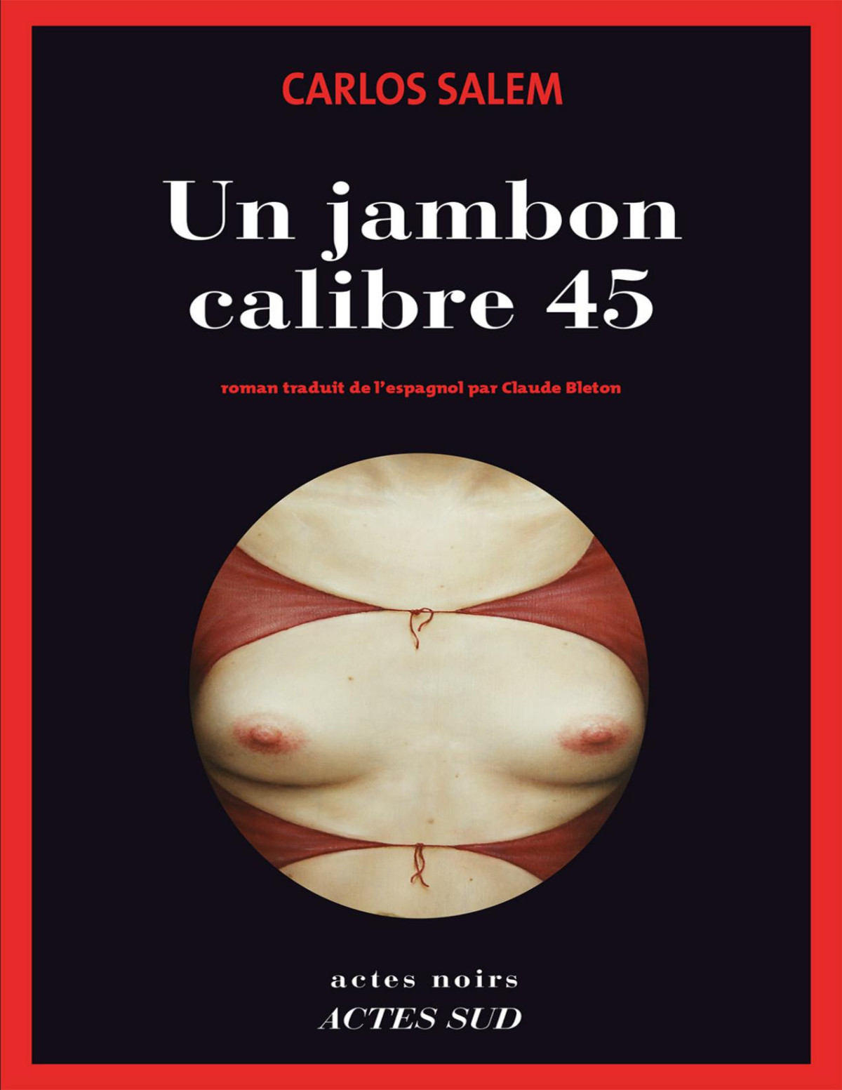Un Jambon Calibre 45 Carlos Salem Salem Carlos