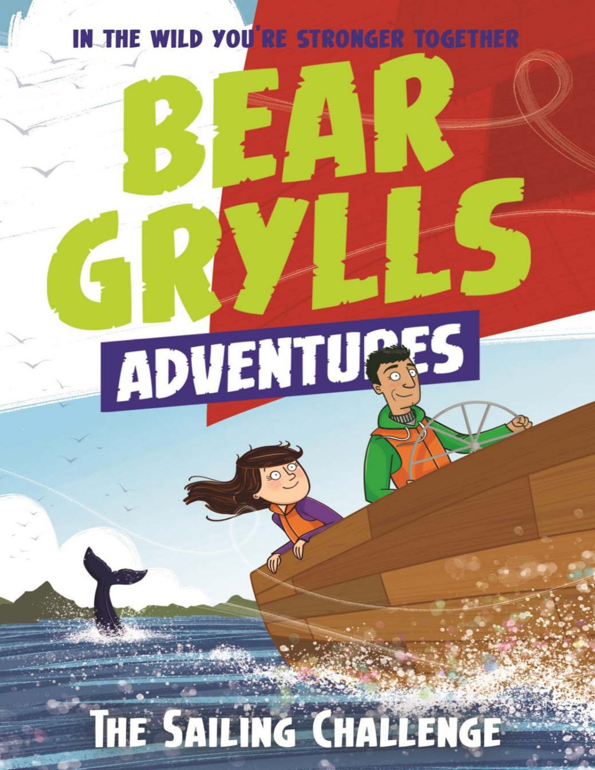 A Bear Grylls Adventure 12 Bear Grylls Bear Grylls