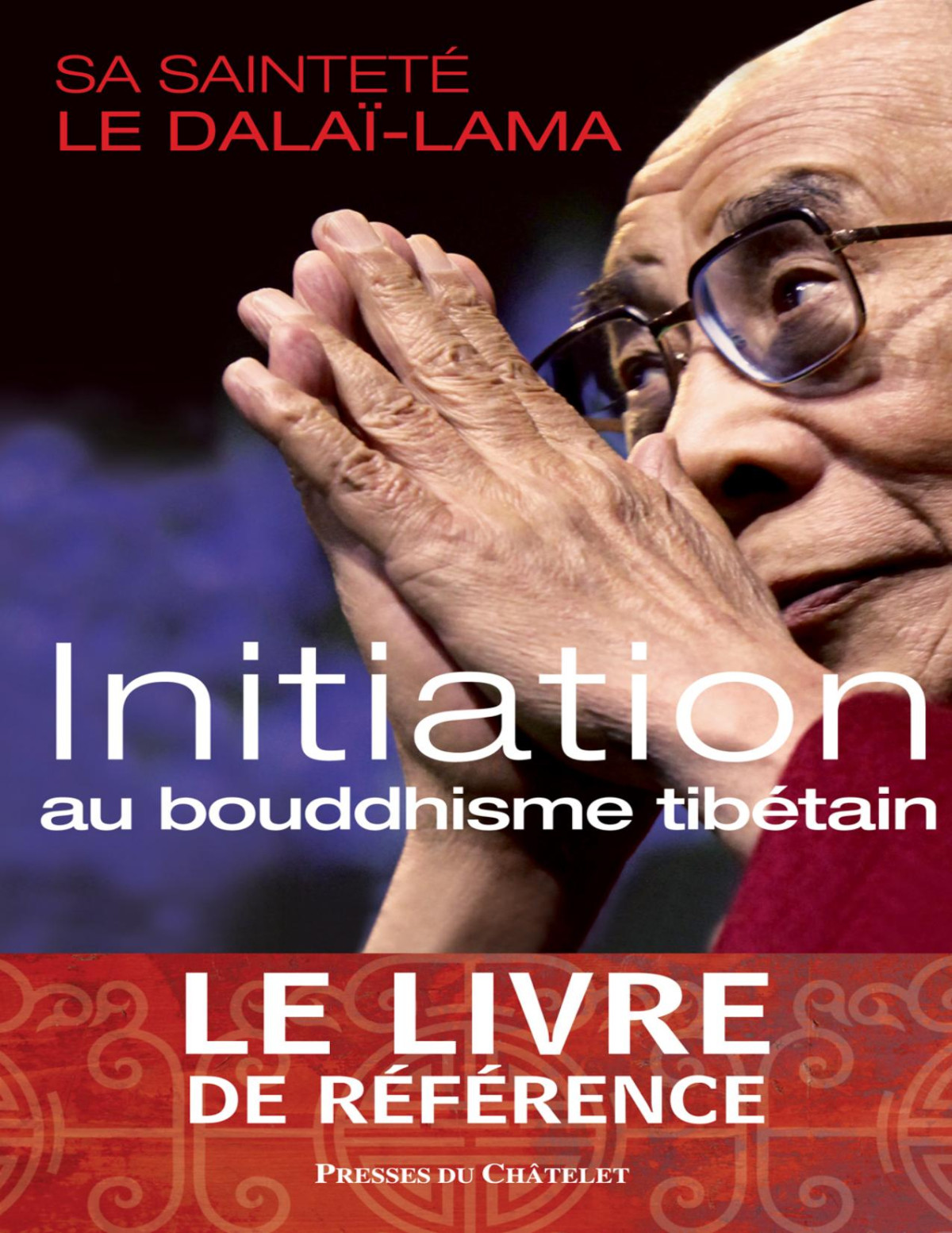 Initiation Au Bouddhisme Tibtain Dalalama Dalalama