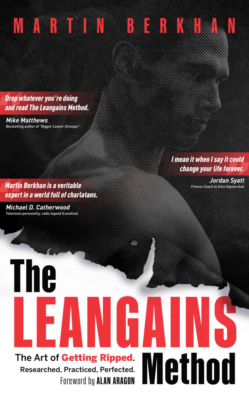 The Leangains Method The Art Of Getting Ripped Researched Practiced Perfected Martin Berkhan
