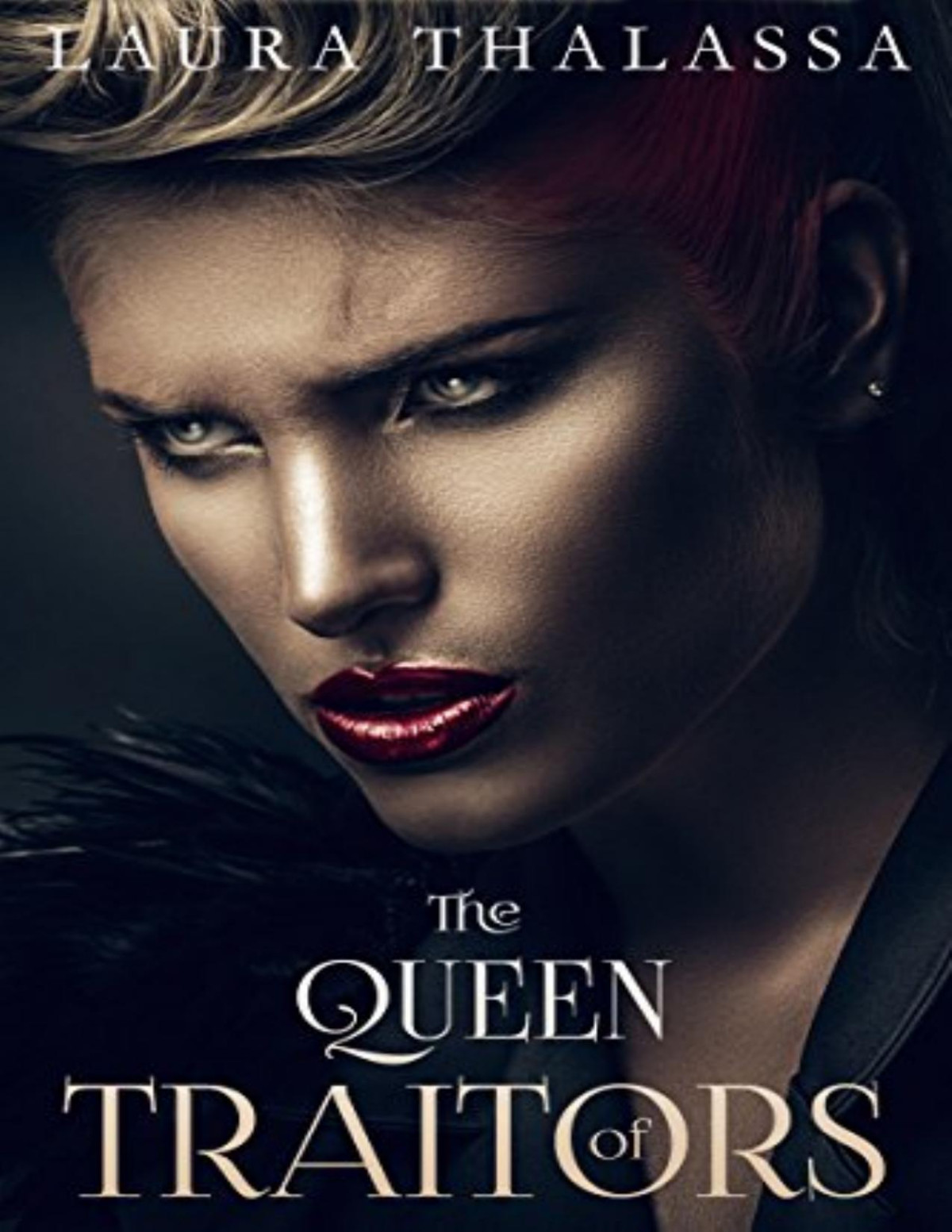 The Queen Of Traitors Laura Thalassa Thalassa Laura