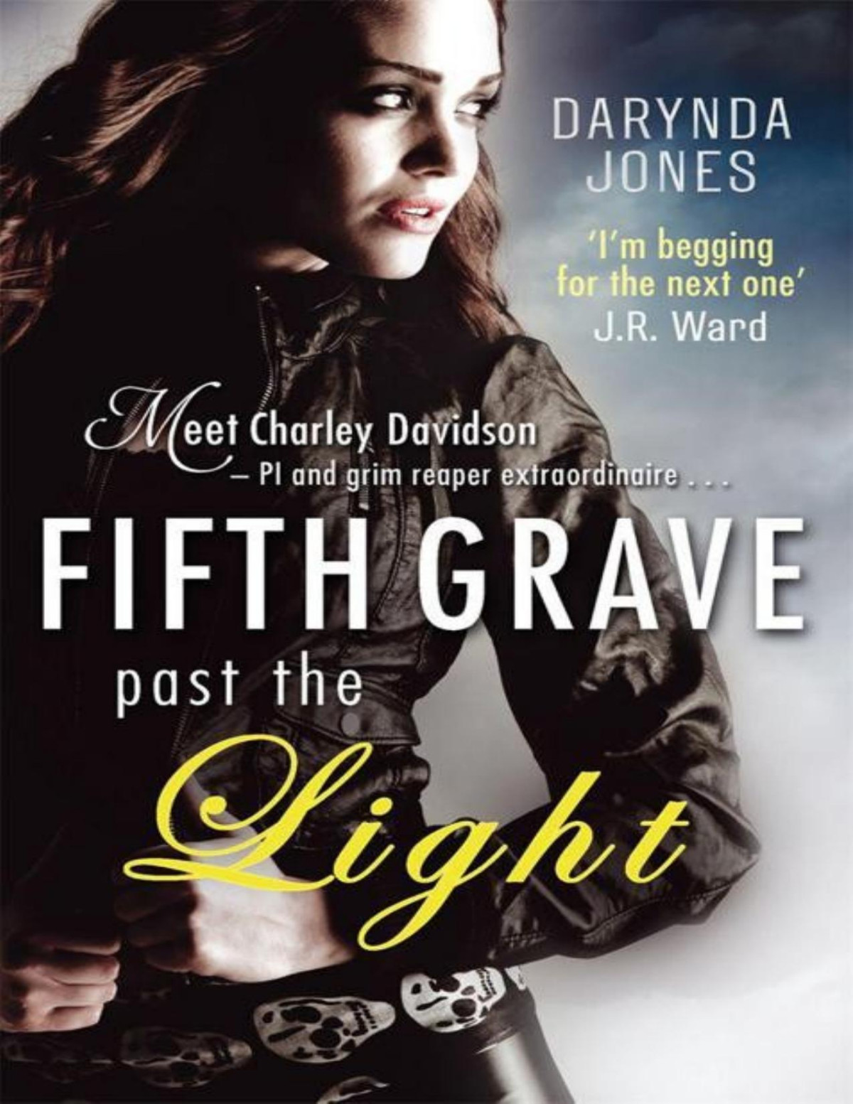 Fifth Grave Past The Light Number 5 In Series Darynda Jones Jones