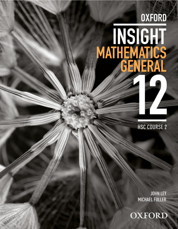 Oxford Insight Mathematics General Hsc General 12 Student John Ley
