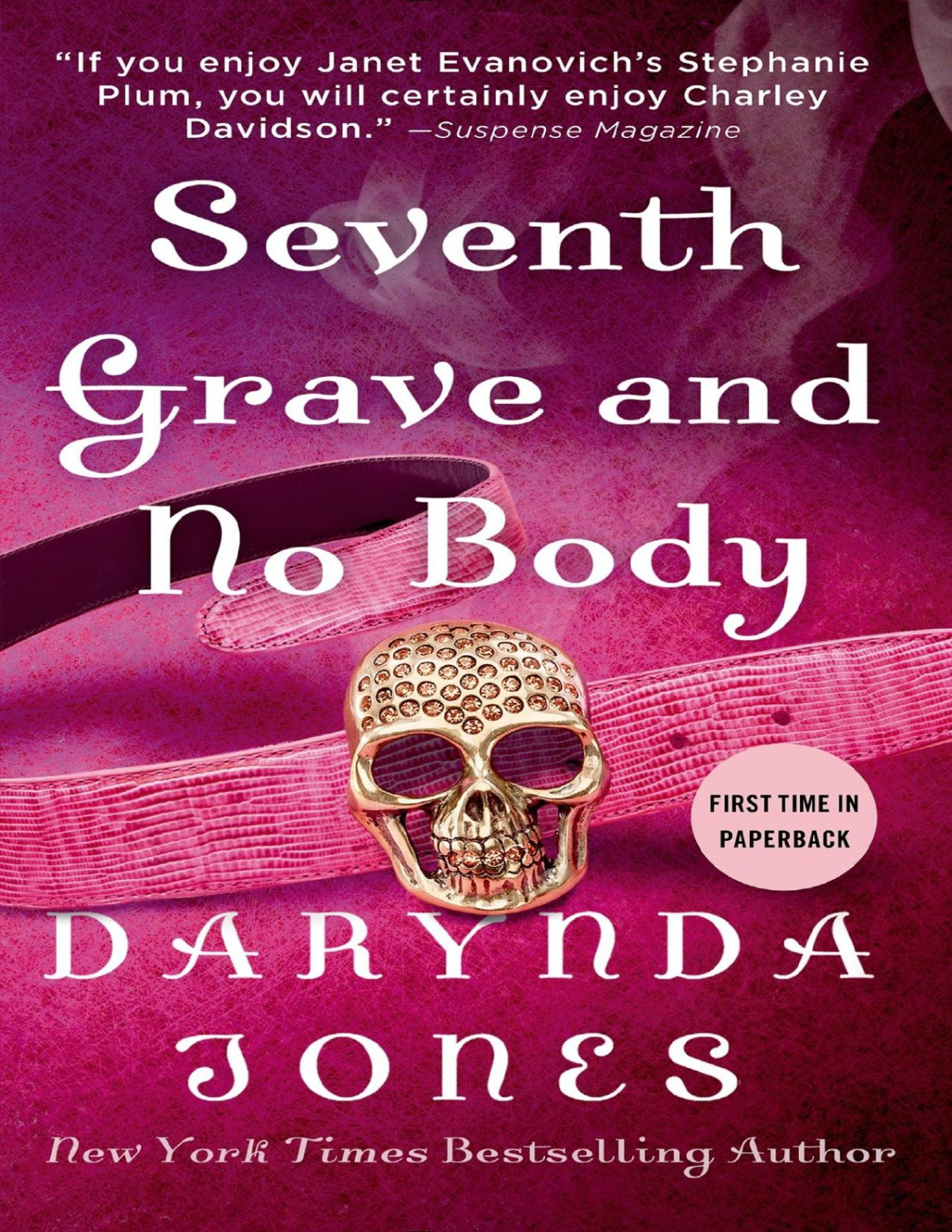 Seventh Grave And No Body Darynda Jones Jones Darynda