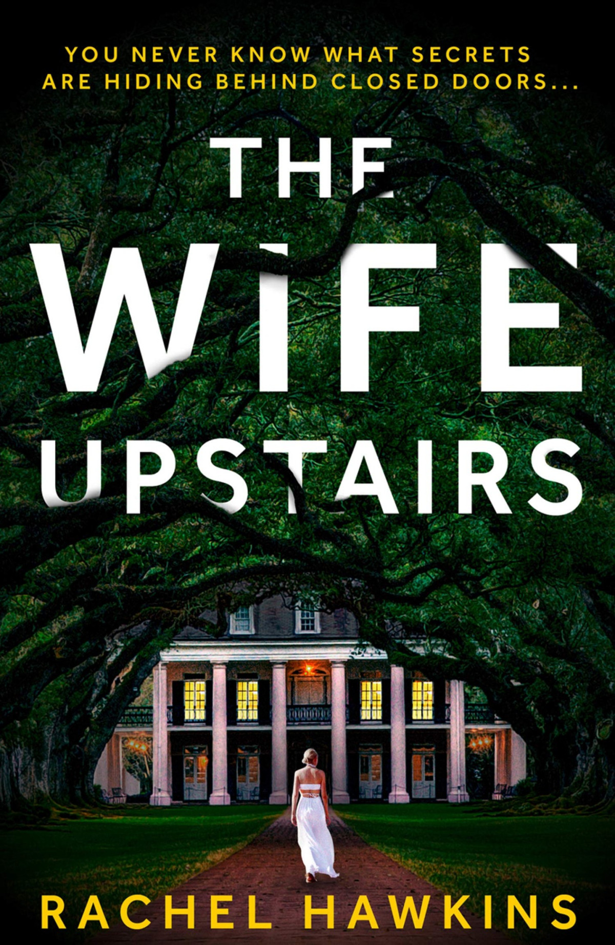 The Wife Upstairs Rachel Hawkins