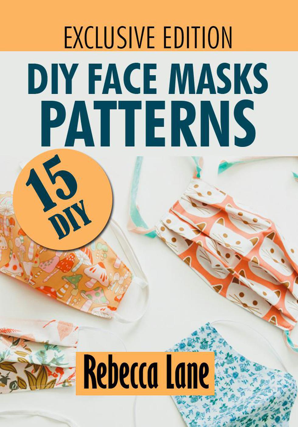 Diy Face Masks Patterns Rebecca Lane