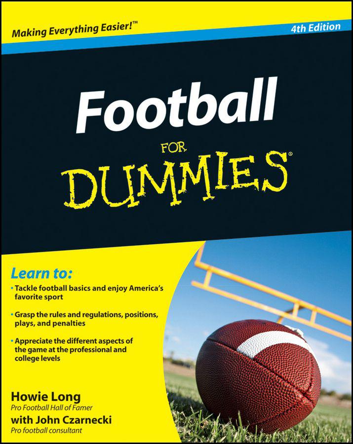 Football For Dummies Howie Long John Czarnecki Long Howie