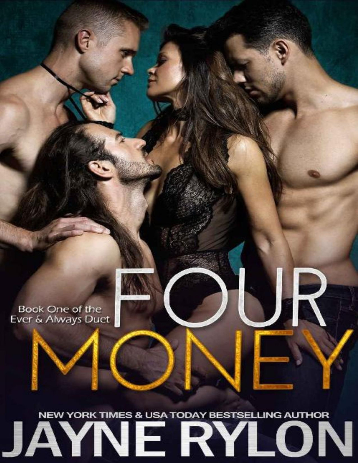 Four Money Ever And Always Book 1 Jayne Rylon Rylon Jayne