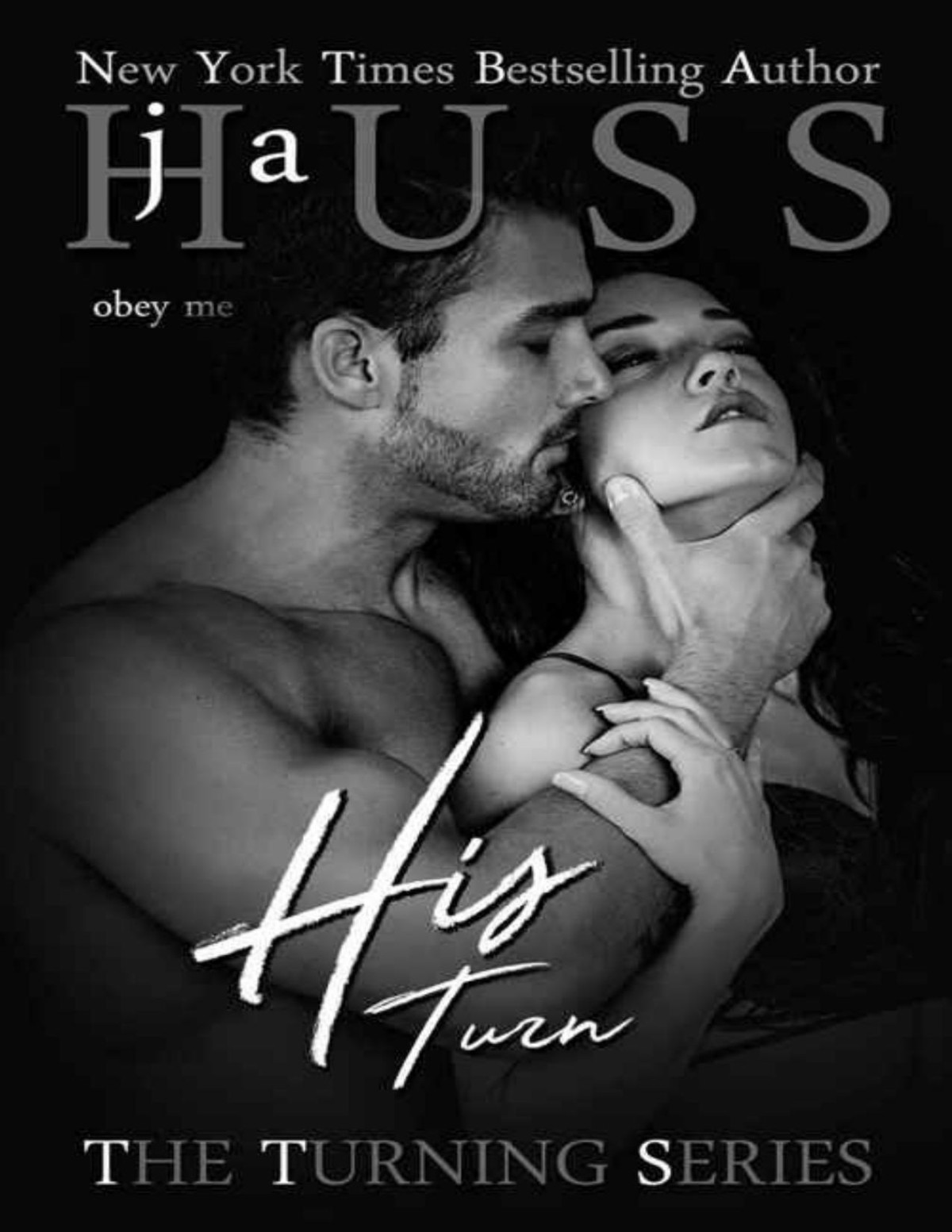 His Turn The Turning Series Book 3 Ja Huss Huss Ja