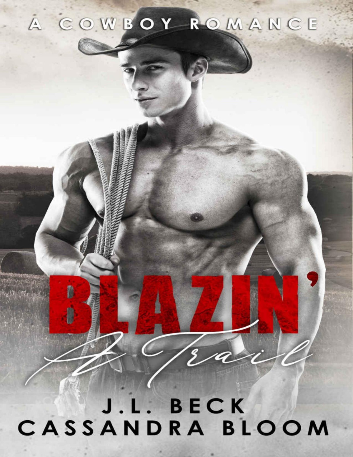 Blazin A Trail Book Four To Load Beck Jl Bloom Cassandra