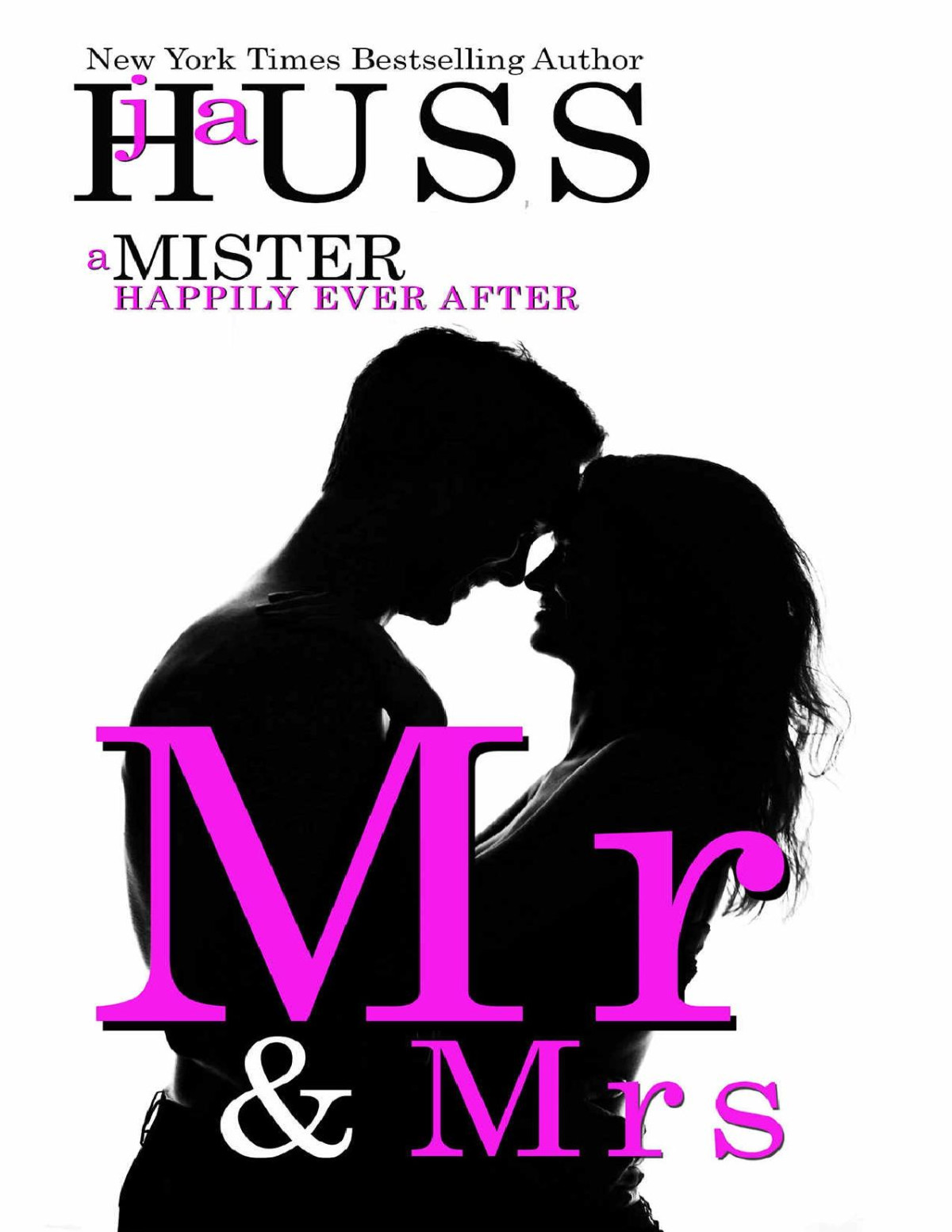 Mr Mrs Huss Ja