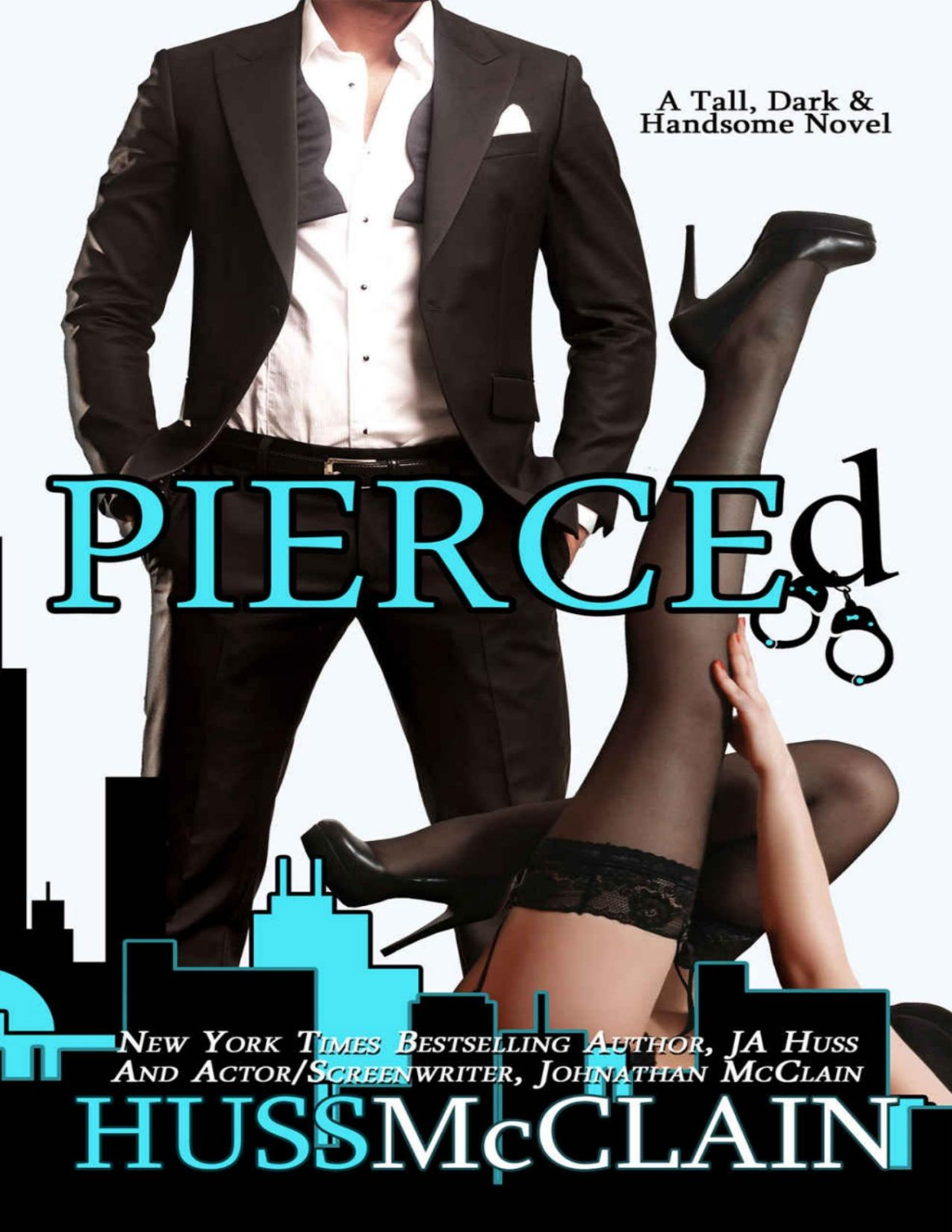 Pierced Tall Dark And Handsome Book 2 Ja Huss Johnathan Mcclain Huss