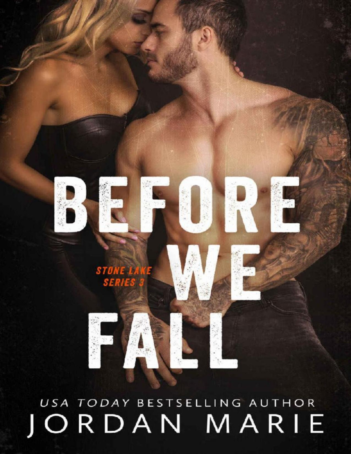 Before We Fall Stone Lake Book 3 1st Edition Jordan Marie Marie