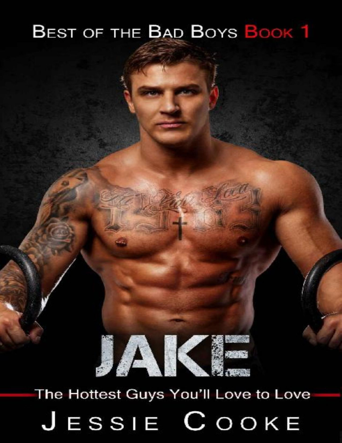 Jake The Hottest Guys Youll Love To Love Jessie Cooke J S Cooke Cooke